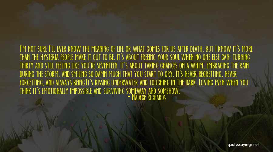 Rain Comes Quotes By Nadege Richards Rain Comes Quotes By Nadege Richards
