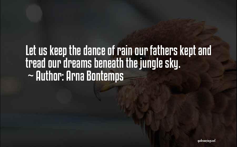 Rain Dance Quotes By Arna Bontemps