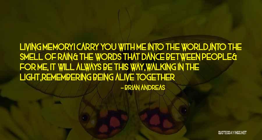 Rain Dance Quotes By Brian Andreas Rain Dance Quotes By Brian Andreas