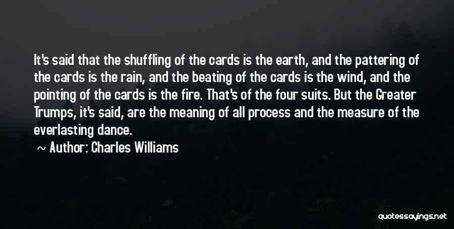 Rain Dance Quotes By Charles Williams