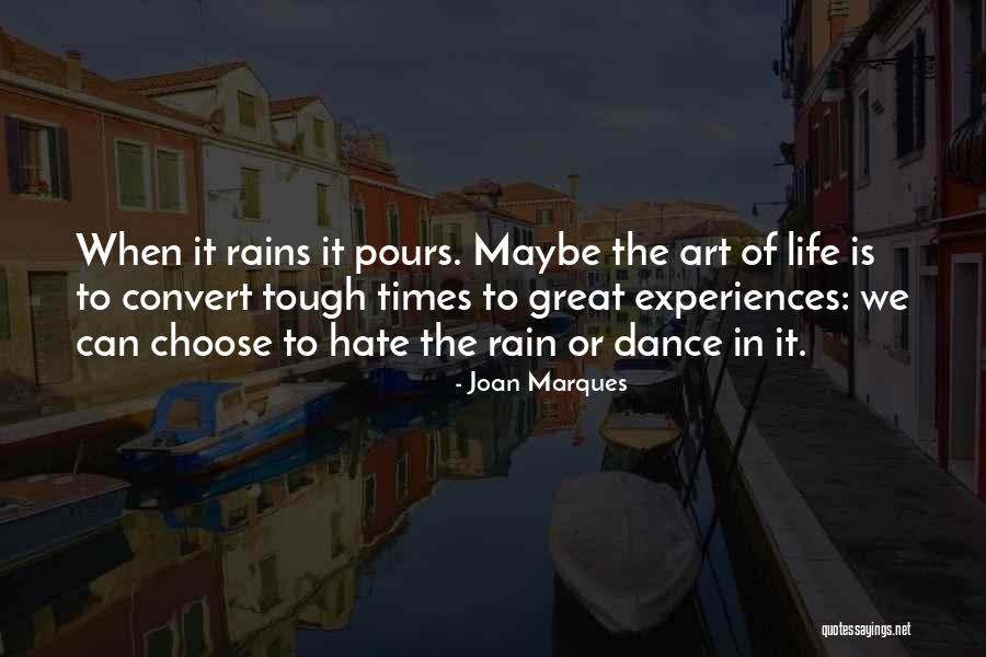 Rain Dance Quotes By Joan Marques