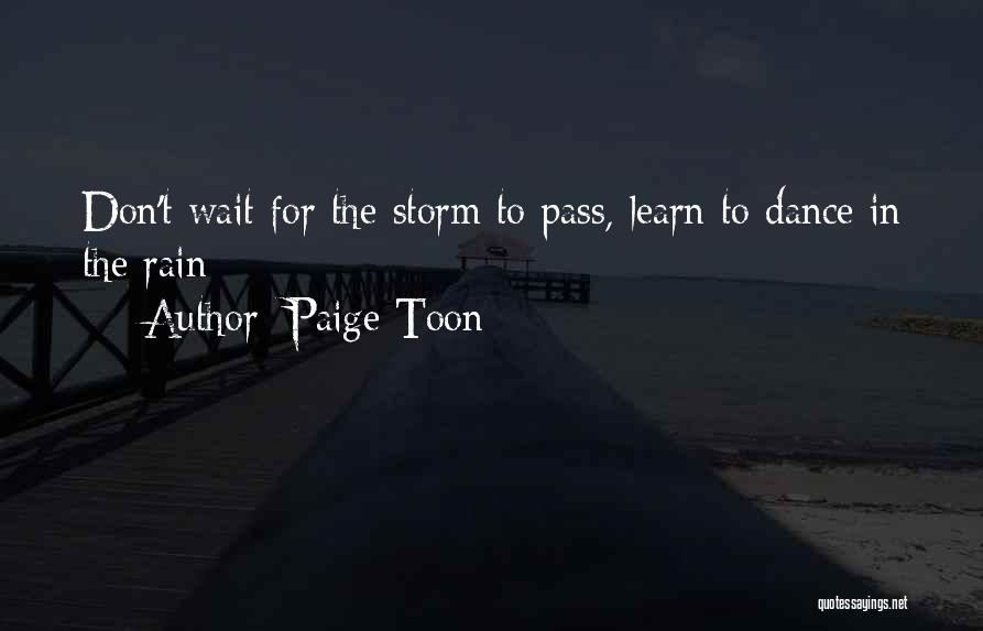 Rain Dance Quotes By Paige Toon