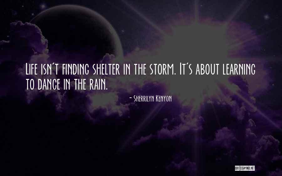 Rain Dance Quotes By Sherrilyn Kenyon