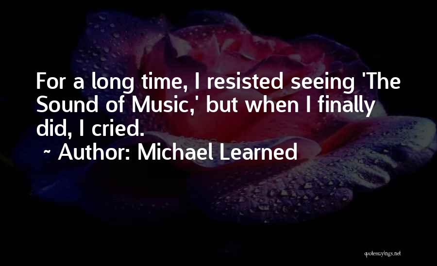 Rain From Abov Quotes By Michael Learned