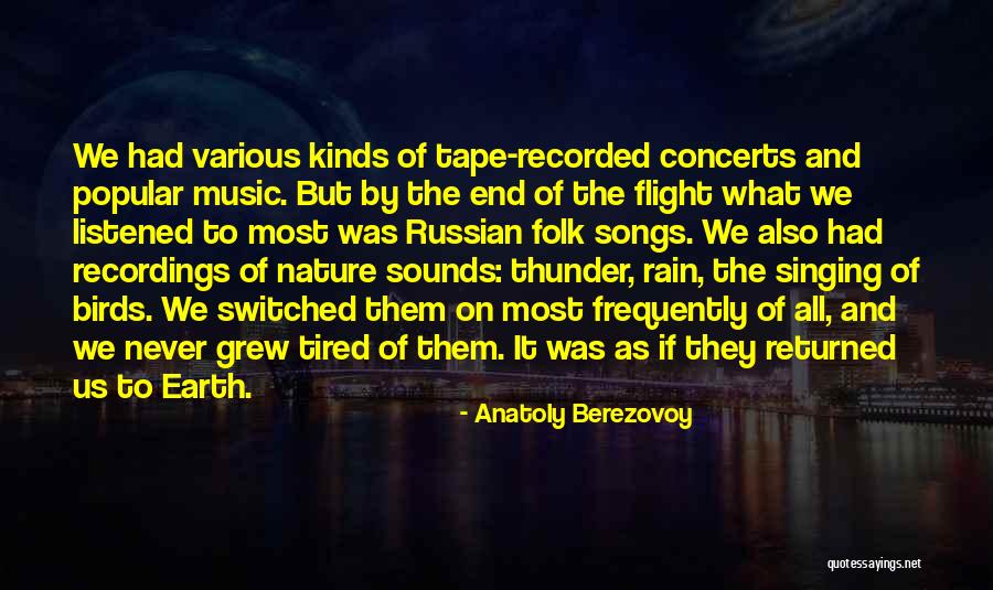 Rain From Songs Quotes By Anatoly Berezovoy Rain From Songs Quotes By Anatoly Berezovoy