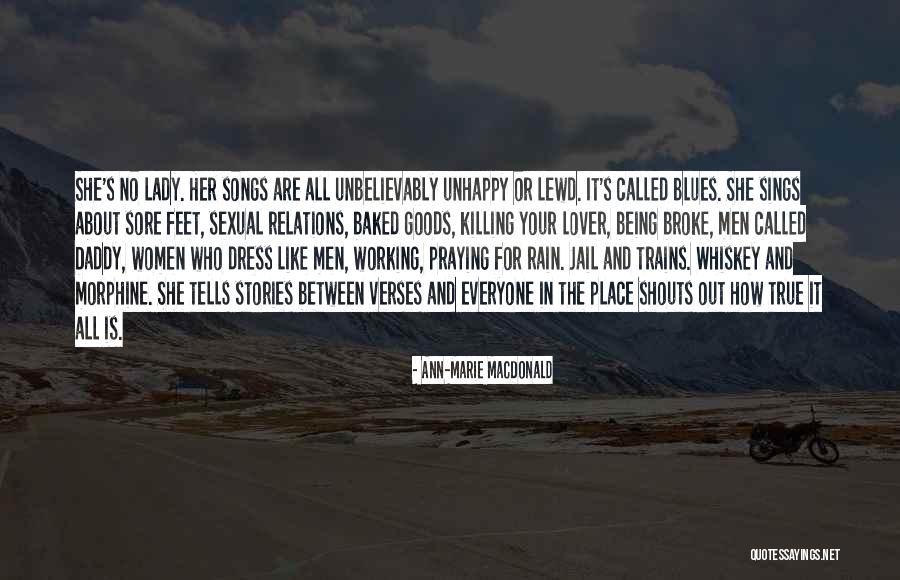 Rain From Songs Quotes By Ann-Marie MacDonald Rain From Songs Quotes By Ann-Marie MacDonald