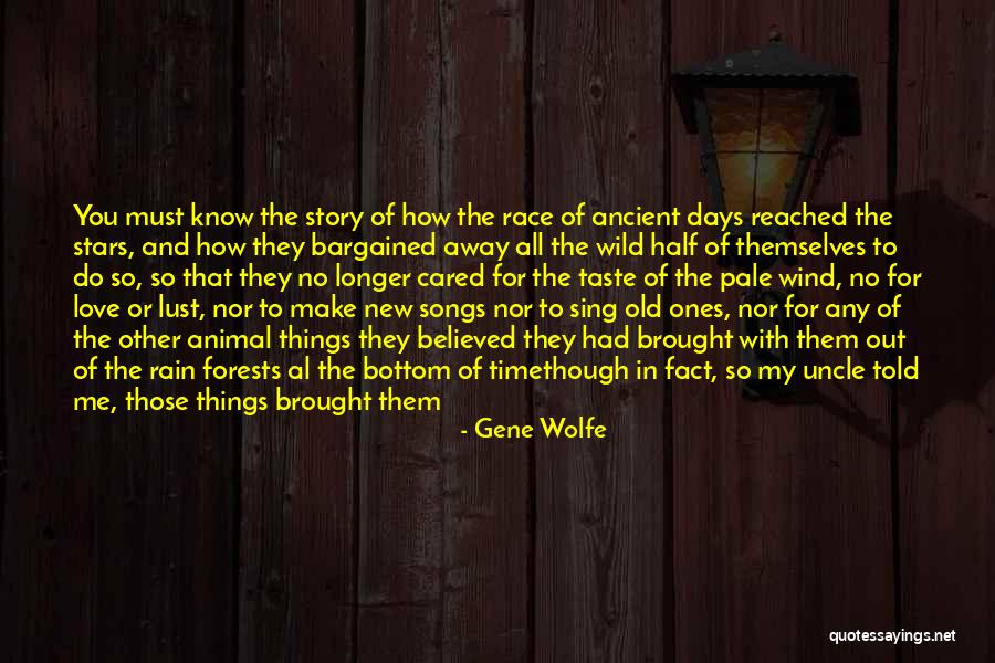 Rain From Songs Quotes By Gene Wolfe Rain From Songs Quotes By Gene Wolfe
