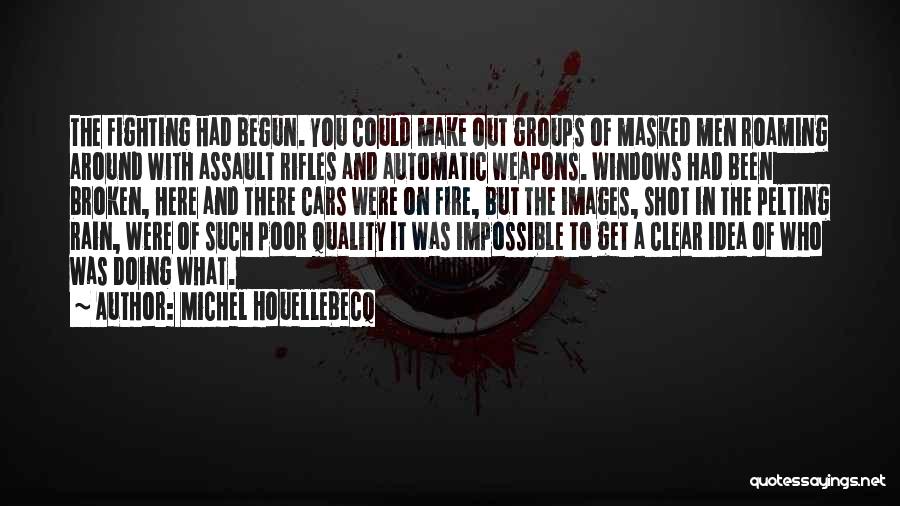 Rain Images And Quotes By Michel Houellebecq