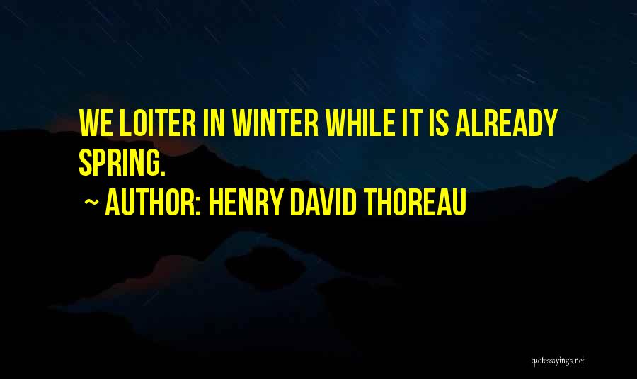 Rain In Winter Quotes By Henry David Thoreau