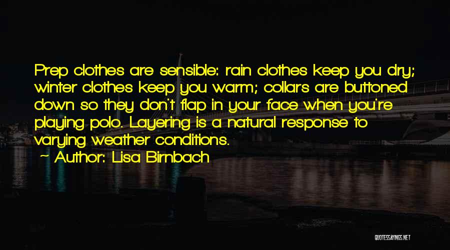 Rain In Winter Quotes By Lisa Birnbach