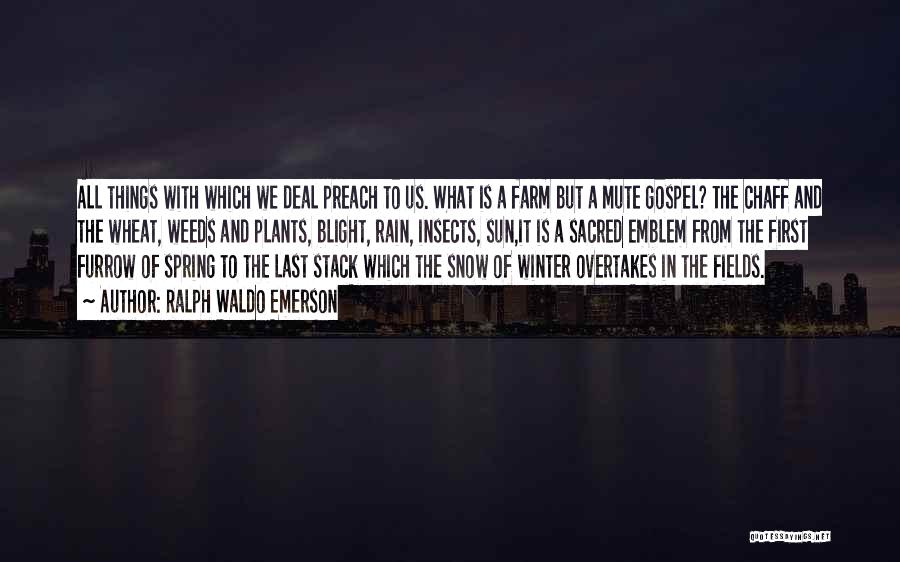 Rain In Winter Quotes By Ralph Waldo Emerson