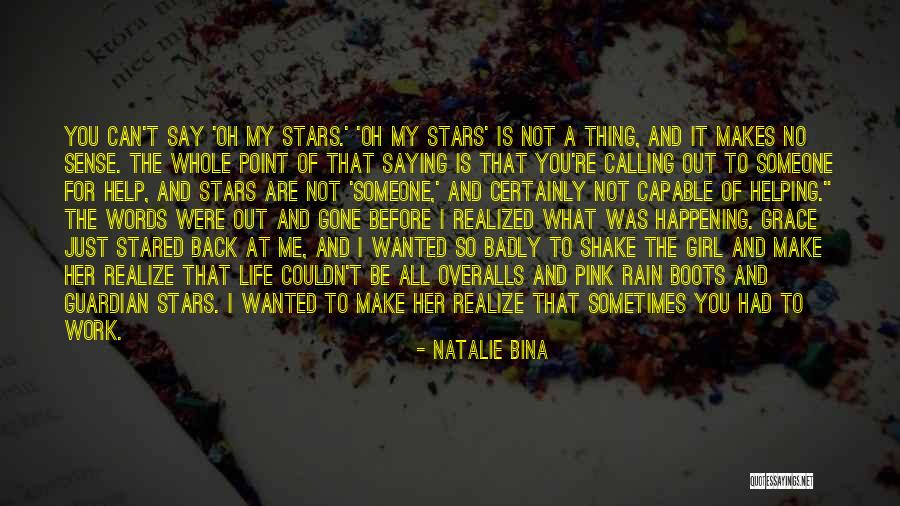 Rain Is Gone Quotes By Natalie Bina Rain Is Gone Quotes By Natalie Bina