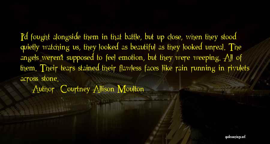 Rain Like Tears Quotes By Courtney Allison Moulton