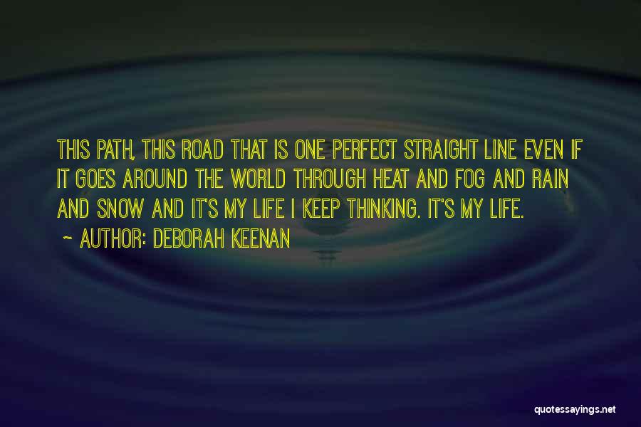 Rain One Line Quotes By Deborah Keenan
