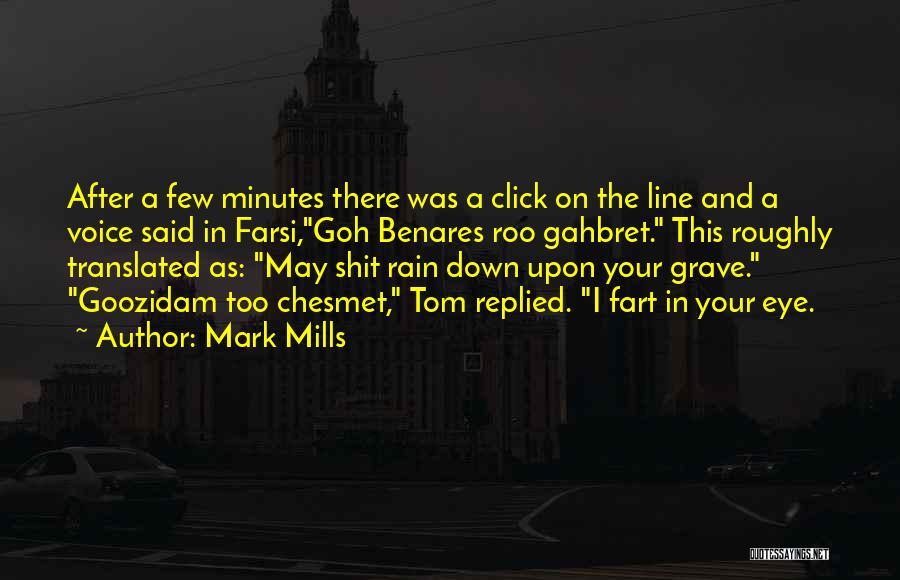 Rain One Line Quotes By Mark Mills