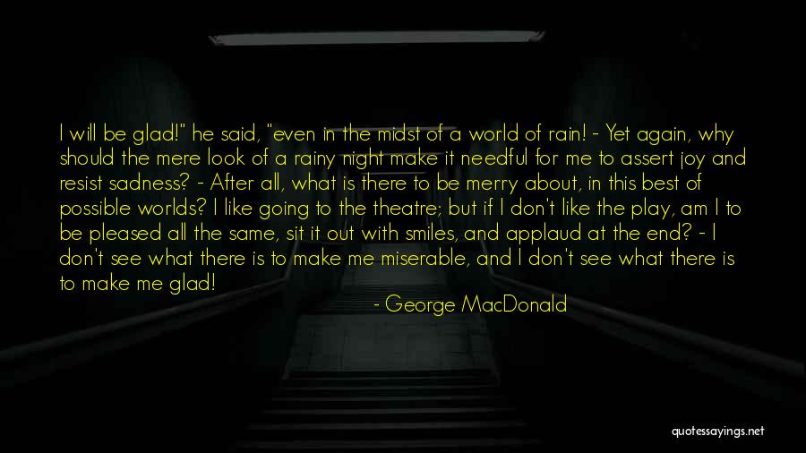 Rain Play Quotes By George MacDonald Rain Play Quotes By George MacDonald