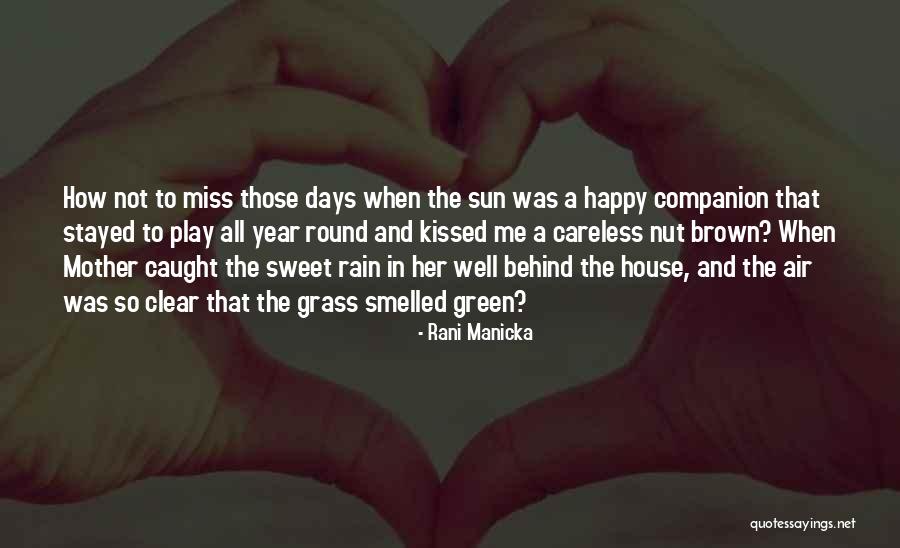 Rain Play Quotes By Rani Manicka Rain Play Quotes By Rani Manicka