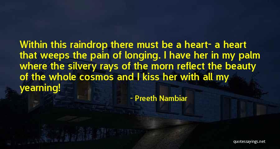 Rain Poetry Quotes By Preeth Nambiar Rain Poetry Quotes By Preeth Nambiar