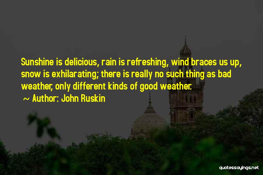 Rain Refreshing Quotes By John Ruskin