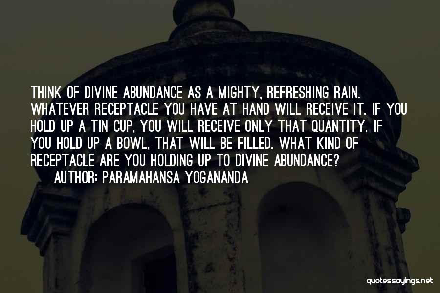 Rain Refreshing Quotes By Paramahansa Yogananda