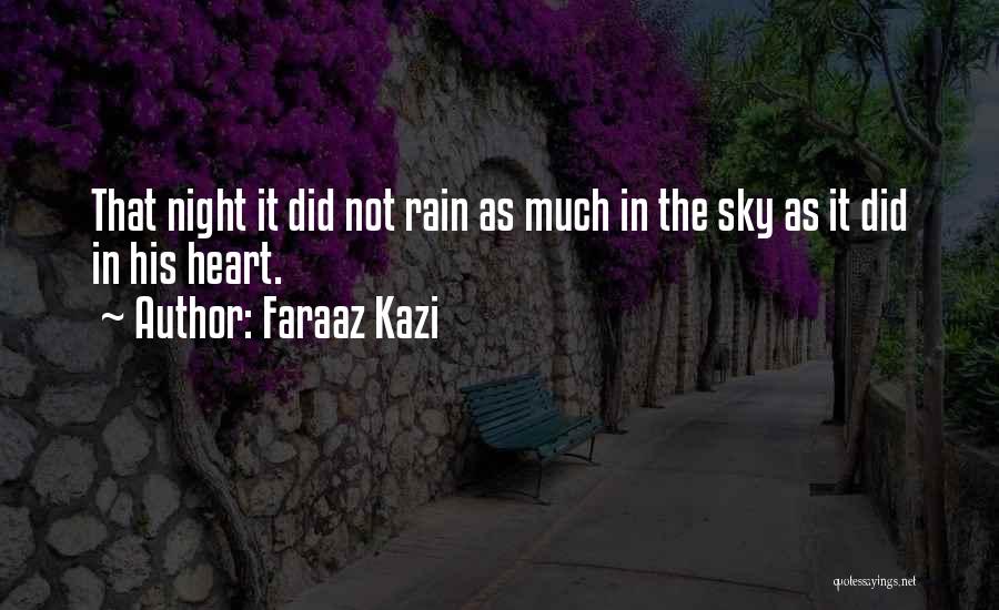 Rain Sad Love Quotes By Faraaz Kazi