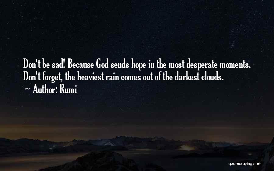 Rain Sad Quotes By Rumi