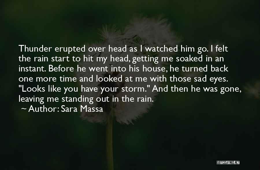 Rain Sad Quotes By Sara Massa