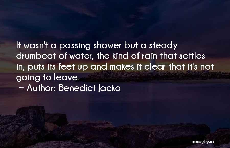 Rain Shower Quotes By Benedict Jacka