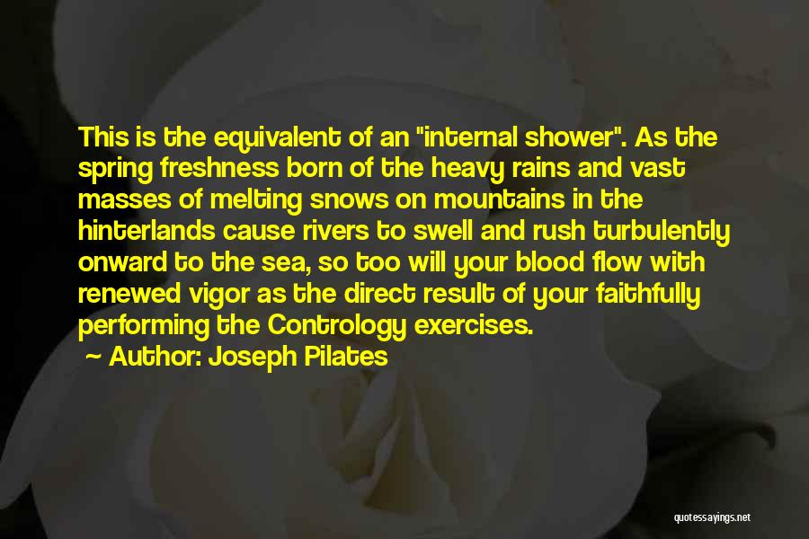 Rain Shower Quotes By Joseph Pilates