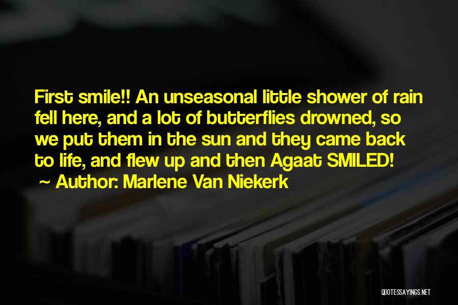 Rain Shower Quotes By Marlene Van Niekerk