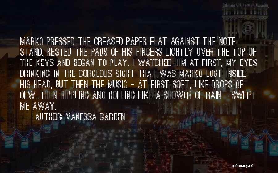 Rain Shower Quotes By Vanessa Garden