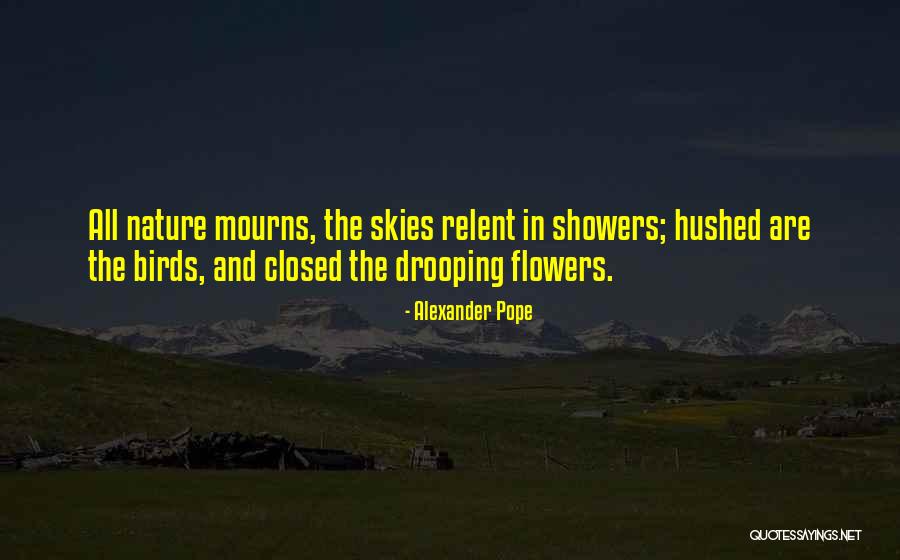 Rain Showers Quotes By Alexander Pope Rain Showers Quotes By Alexander Pope