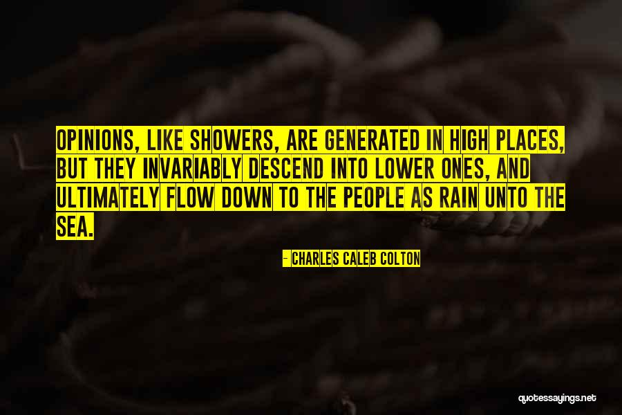 Rain Showers Quotes By Charles Caleb Colton Rain Showers Quotes By Charles Caleb Colton