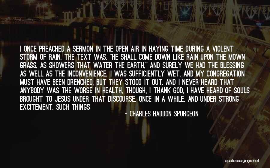 Rain Showers Quotes By Charles Haddon Spurgeon Rain Showers Quotes By Charles Haddon Spurgeon