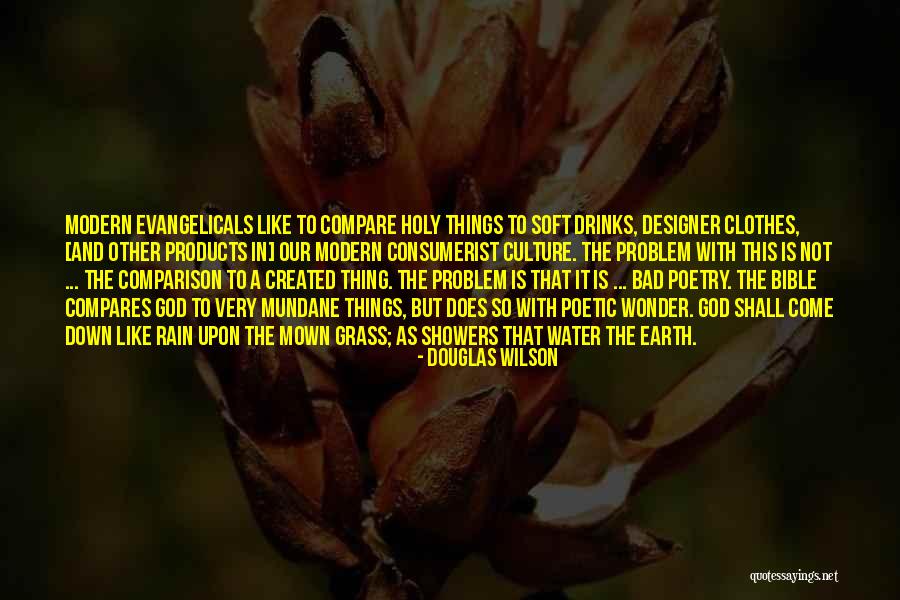 Rain Showers Quotes By Douglas Wilson Rain Showers Quotes By Douglas Wilson