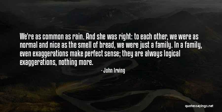 Rain Smell Quotes By John Irving