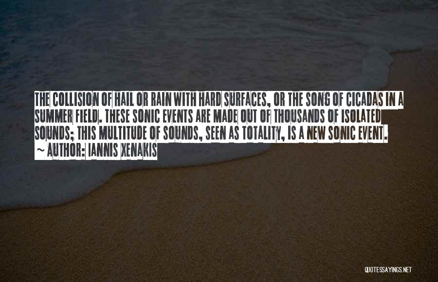 Rain Song Quotes By Iannis Xenakis