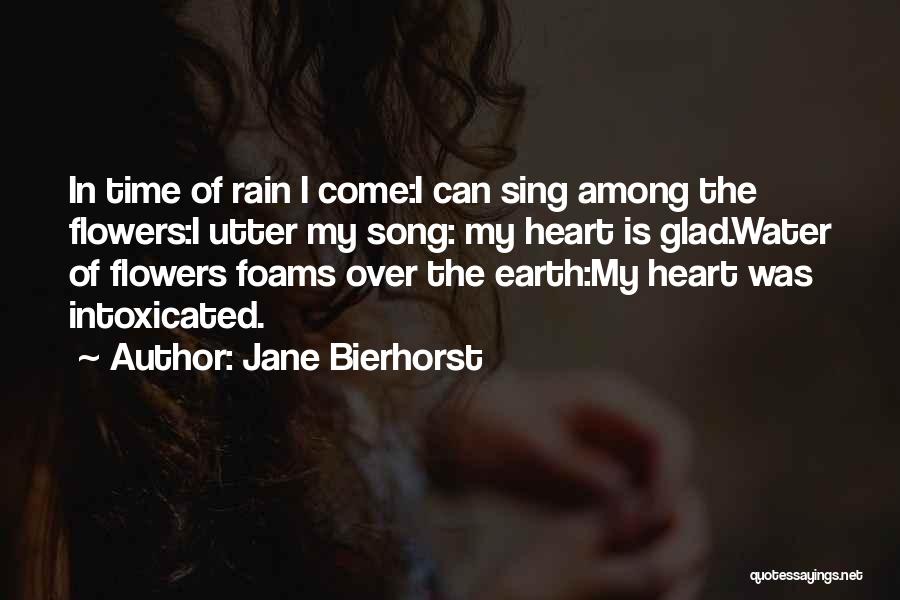 Rain Song Quotes By Jane Bierhorst