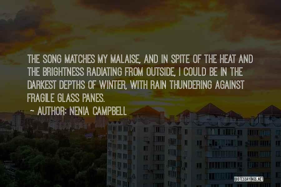 Rain Song Quotes By Nenia Campbell