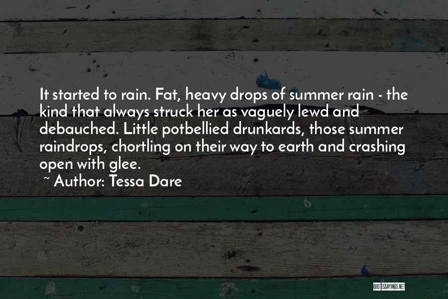 Rain Started Quotes By Tessa Dare