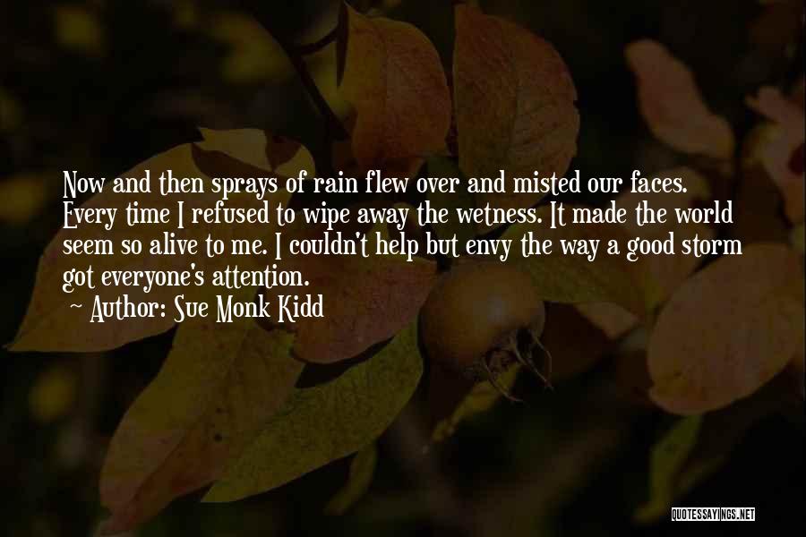 Rain Storm Quotes By Sue Monk Kidd