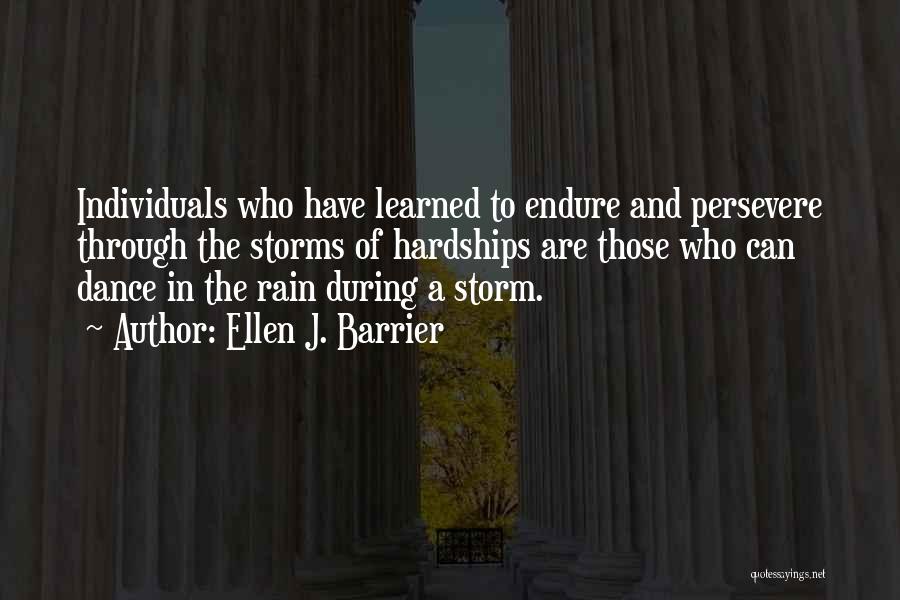 Rain Storms Quotes By Ellen J. Barrier