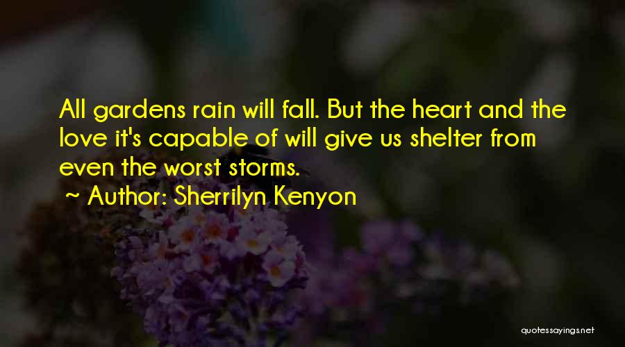 Rain Storms Quotes By Sherrilyn Kenyon