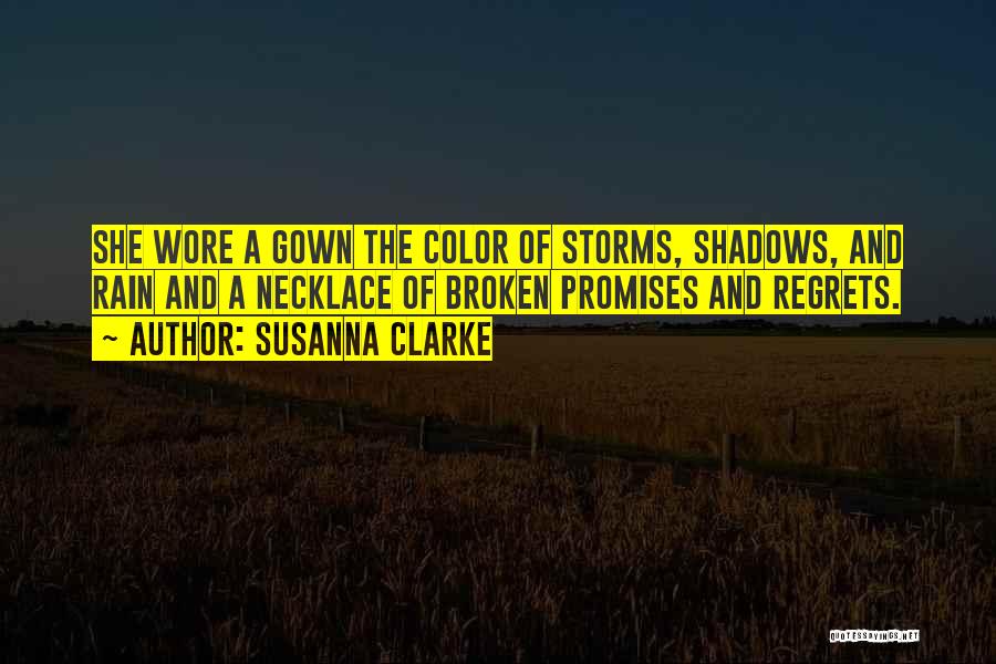 Rain Storms Quotes By Susanna Clarke