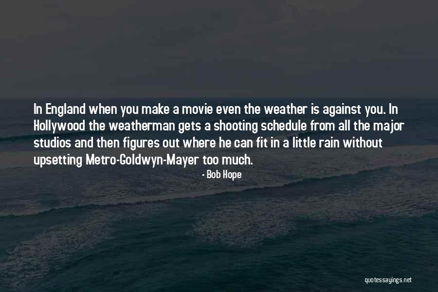 Rain The Movie Quotes By Bob Hope Rain The Movie Quotes By Bob Hope