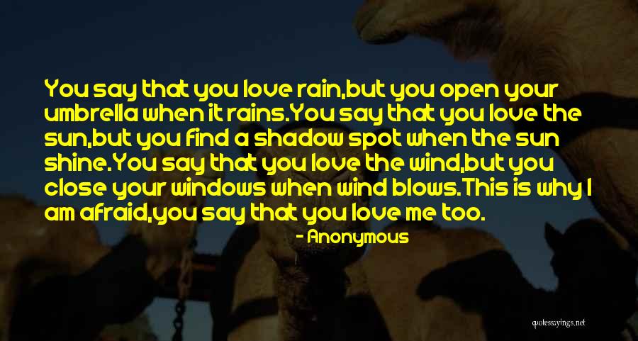 Rain The Sun Quotes By Anonymous Rain The Sun Quotes By Anonymous