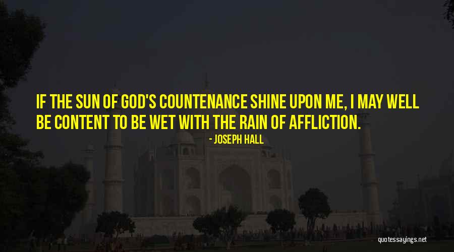 Rain The Sun Quotes By Joseph Hall Rain The Sun Quotes By Joseph Hall