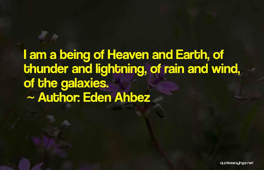 Rain Thunder And Lightning Quotes By Eden Ahbez