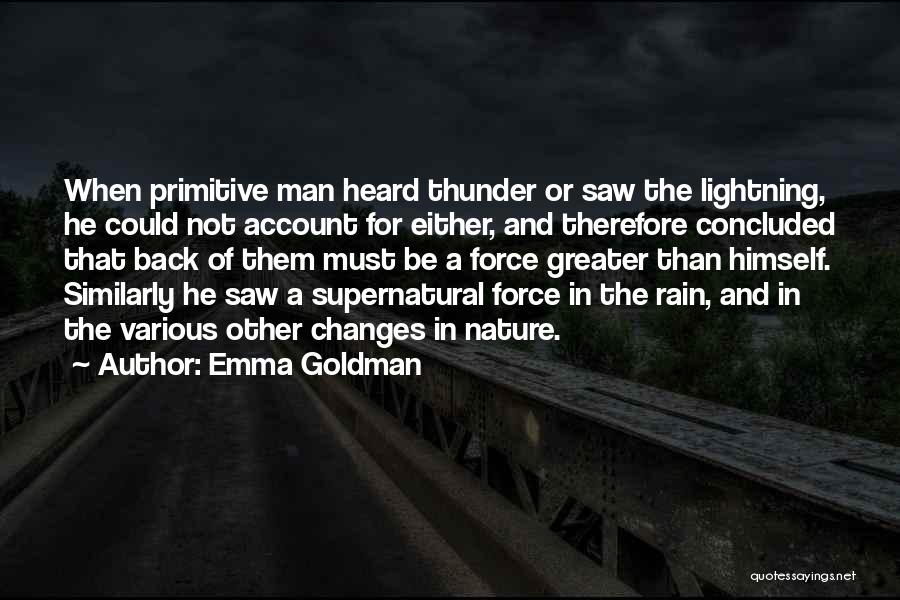 Rain Thunder And Lightning Quotes By Emma Goldman