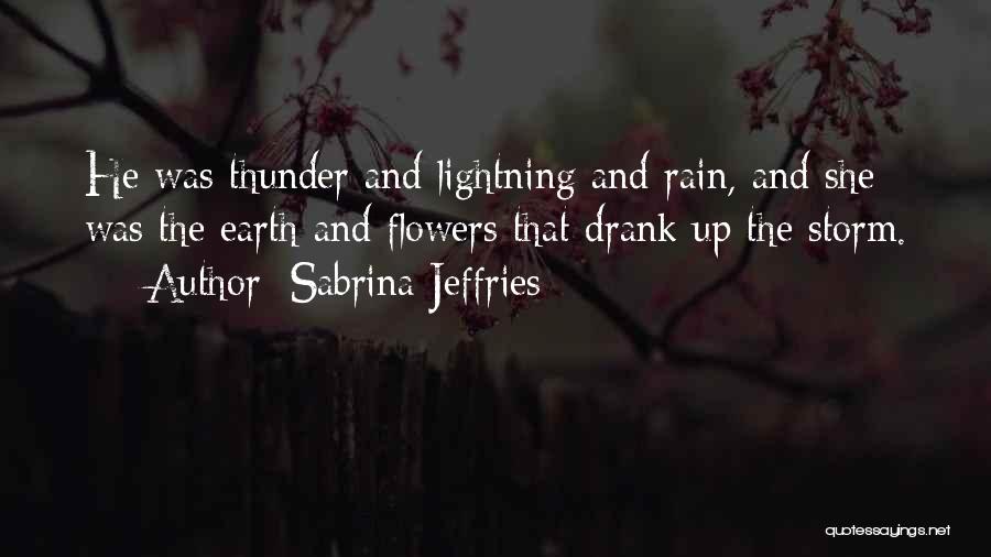 Rain Thunder And Lightning Quotes By Sabrina Jeffries